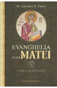 Evanghelia dupa Matei - Lawrence R. Farley