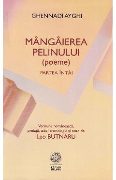 Mangaierea pelinului. Poeme. Partea intai