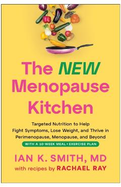New Menopause Kitchen - Ian K. Smith