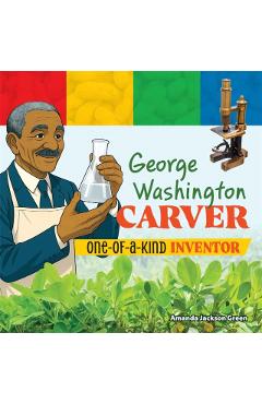 George Washington Carver - Amanda Jackson Green