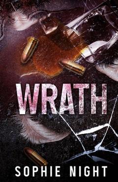 Wrath - Sophie Night