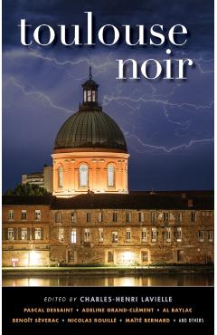 Toulouse Noir - Charles-henri Lavielle