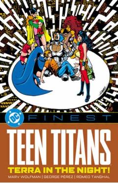 DC Finest: Teen Titans: Terra in the Night! - Marv Wolfman
