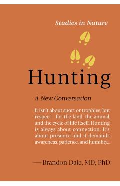 Hunting: A New Conversation - Brandon Dale - Imagine 1