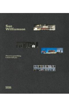 Sue Williamson: There's Something I Must Tell You: A Retrospective Exhibition - Sue Williamson