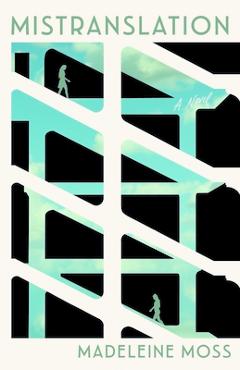 Mistranslation - Madeleine Moss - Imagine 1