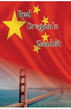 Red Dragon's Gambit - C. R. Buonanno