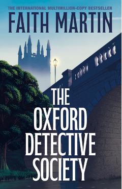 The Oxford Detective Society - Faith Martin