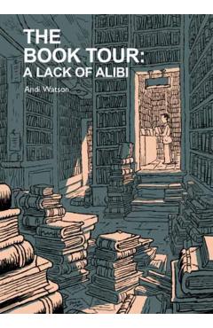 The Book Tour (Book 2): A Lack of Alibi - Andi Watson