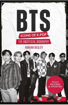 Bts: Icons of K-Pop - Adrian Besley