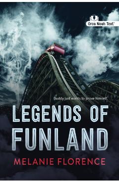 Legends of Funland (Noah Text Edition) - Melanie Florence