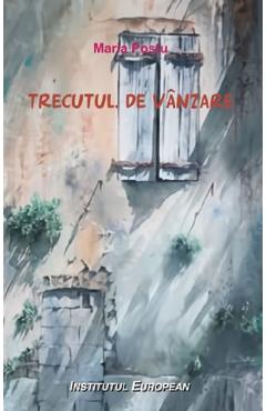Trecutul de vanzare