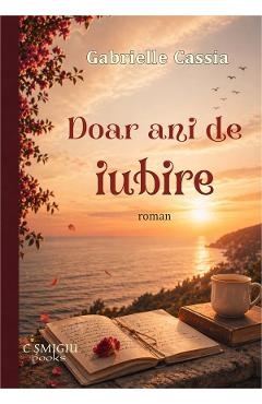 Doar ani de iubire