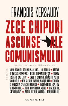 Zece chipuri ascunse ale comunismului