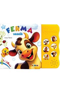 Carte cu sunete. Ferma vesela - Inesa Tautu