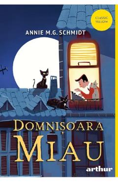 Domnisoara Miau - Annie M.G. Schmidt