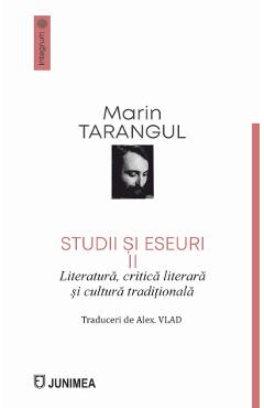 Studii si eseuri Vol.2: Literatura, critica literara si cultura traditionala