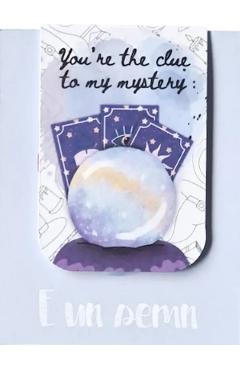Semn de carte magnetic: You're the clue to my mistery