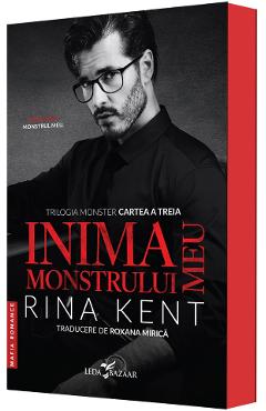 Inima monstrului meu. Trilogia Monster Vol.3 - Rina Kent