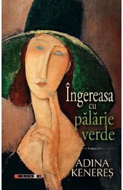 Ingereasa cu palarie verde - Adina Keneres