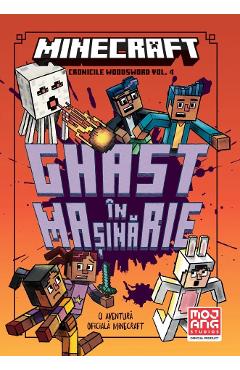 Minecraft: Ghast in masinarie. Seria Cronicile Woodsword Vol.4 - Nick Eliopulos, Luke Flowers