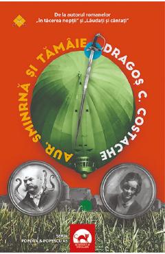 Aur, smirna si tamaie. Seria Popova si Popescu Vol.3