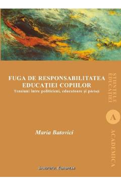 Fuga de responsabilitatea educatiei copiilor