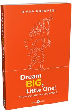 Dream Big, Little One!