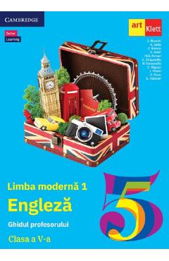 Limba enlgeza L1. Clasa 5 - Ghidul profesorului - C. Bianchi, A. Seita, C. Bianco, Chiara Soldi, M.G. Ferrari, Diana Todoran, C. Rusu, L. Prono, C. Riguzzi, D. Cuccurullo, L. Cinganotto