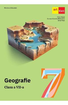 Geografie - Clasa 7 - Manual - Silviu Negut, Carmen Camelia Radulescu, Ionut Popa