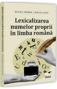 Lexicalizarea numelor proprii in limba romana
