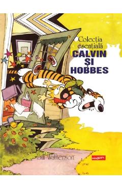 Colectia esentiala Calvin si Hobbes | Bill Watterson