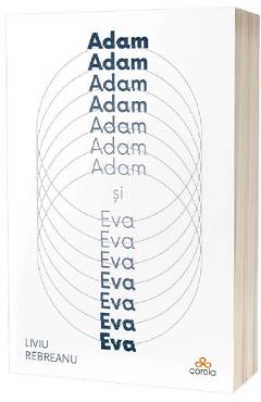 Adam si Eva - Liviu Rebreanu
