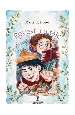 Povesti cu talc - Maria C. Noroc