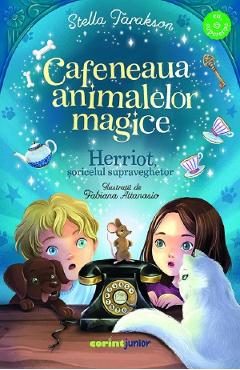 Herriot, soricelul supraveghetor. Seria Cafeneaua animalelor magice - Stella Tarakson