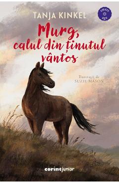 Murg, calul din tinutul vantos - Tanja Kinkel
