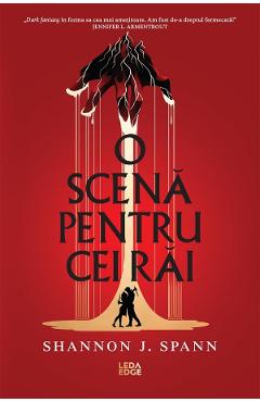 O scena pentru cei rai - Shannon J. Spann