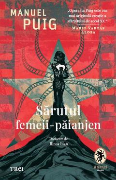 Sarutul femeii-paianjen - Manuel Puig
