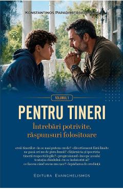 Pentru tineri Vol.1: Intrebari potrivite, raspunsuri folositoare