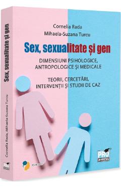 Sex, sexualitate si gen - Cornelia Rada, Mihaela-Suzana Turcu