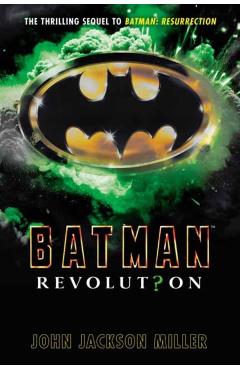 Batman: Revolution - John Jackson Miller