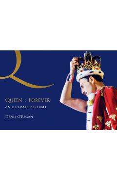 Queen : Forever - Denis O'regan - Imagine 1