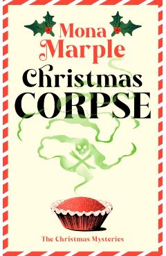 Christmas Corpse - Mona Marple - Imagine 1