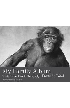 My Family Album - Frans (emory University) De Waal