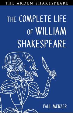 Complete Life of William Shakespeare - Paul (mary Baldwin College Menzer