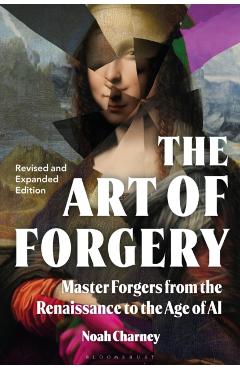 Art of Forgery - Noah (art Historian Charney