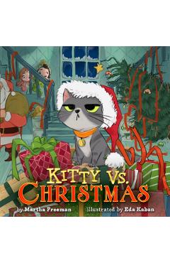 Kitty vs. Christmas - Martha Freeman