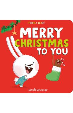Peek & Boo! Merry Christmas to You - Estrela Lourenco