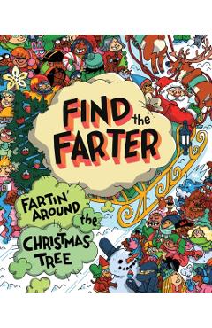 Fartin' Around the Christmas Tree - Phyllis F. Hart