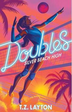 Doubles: Book 1 - T.z. Layton